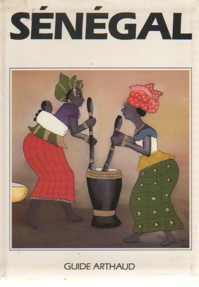 Livrenpoche : Sénégal - Anne Arvel - Livre