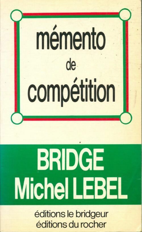 Livrenpoche : Mémento de compétition - Michel Lebel - Livre