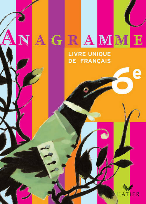 Livrenpoche : Anagramme 6e. Livre unique de français - Olivier Combault - Livre