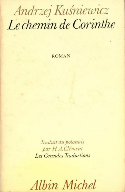 Livrenpoche : Le chemin de Corinthe - Andrzej Kusniewicz - Livre