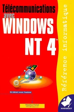 Livrenpoche : Télécommunications avec Windows NT 4 - Maurice Fichet - Livre
