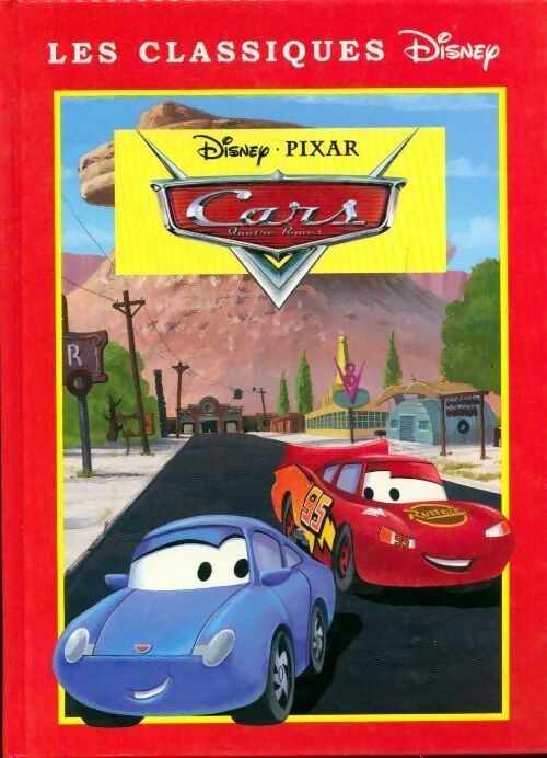 Cars - Disney -  Les classiques Disney - Livre