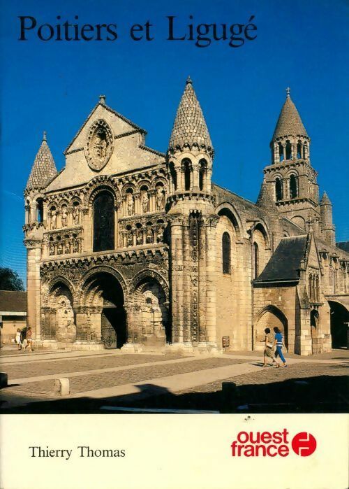 Livrenpoche : Poitiers et Ligugé - Thierry Thomas - Livre
