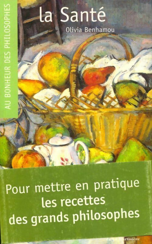 Livrenpoche : La santé - Olivia Benhamou - Livre