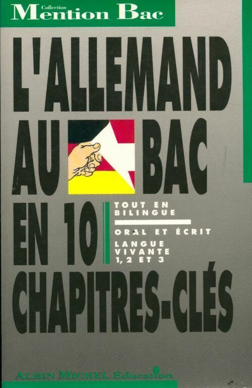 Livrenpoche : L'allemand au bac en 10 chapitres-clés - Fabrice Malkani - Livre