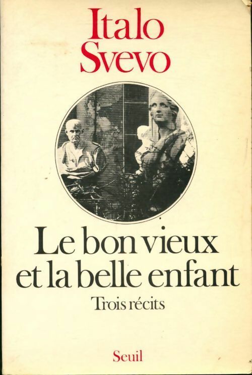 Livrenpoche : Le bon vieux et la belle enfant - Italo Svevo - Livre
