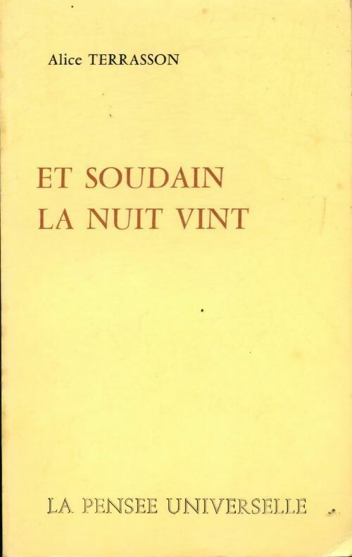 Livrenpoche : Et soudain la nuit vint - Alice Terrasson - Livre