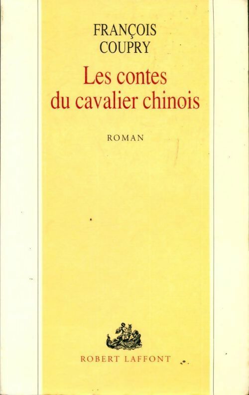 Livrenpoche : Les contes du cavalier chinois - François Coupry - Livre