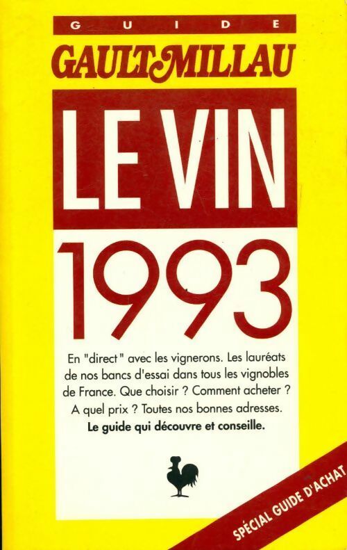 Livrenpoche : Guide Gault & Millau du vin 1993 - Christian Millau, François Gault - Livre