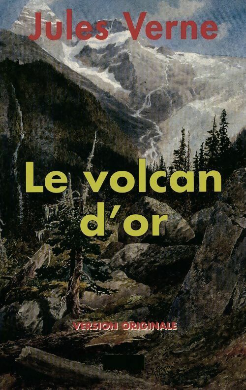 Livrenpoche : Le volcan d'or - Jules Verne - Livre