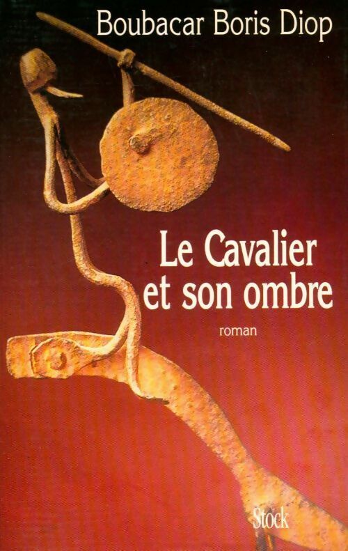 Livrenpoche : Le cavalier et son ombre - Boris Diop Boubacar - Livre
