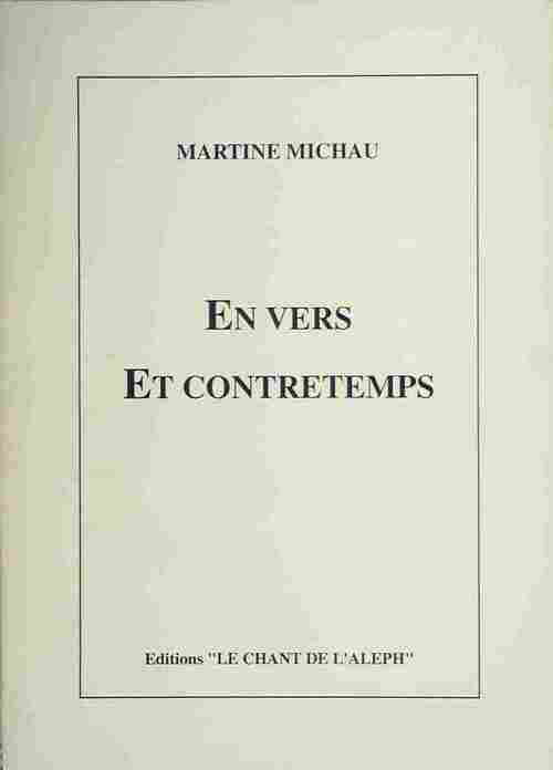 Livrenpoche : En vers et contretemps - Martine Michau - Livre