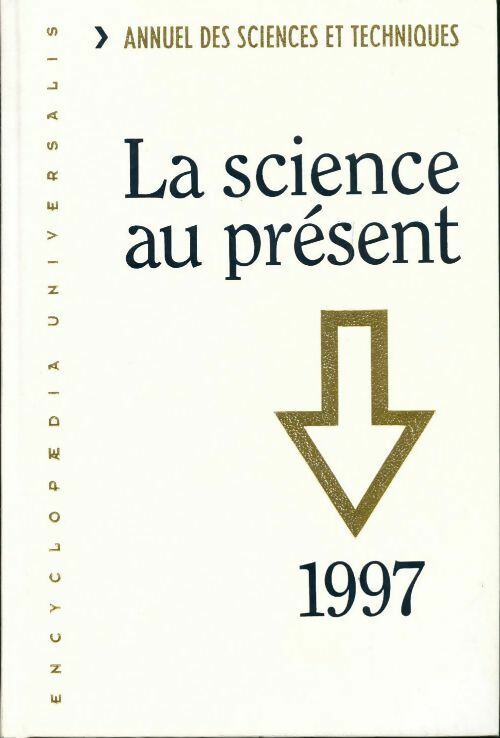 Livrenpoche : La science au présent 1997 - Collectif - Livre
