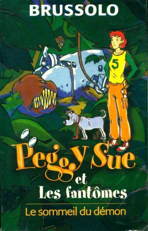 Livrenpoche : Peggy sue et les fantômes Tome II : Le sommeil du démon - Serge Brussolo - Livre