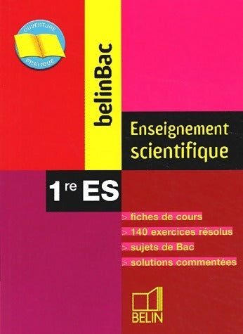 Enseignement scientifique 1ère ES - Jérôme David ; Ariane Pasco -  BelinBac - Livre
