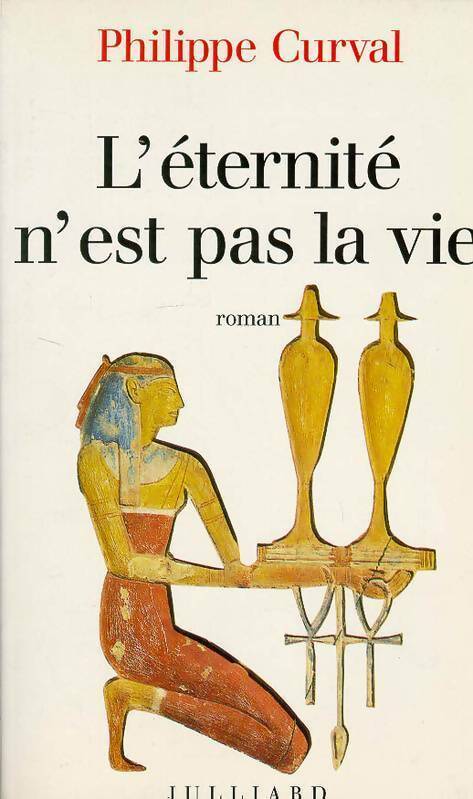 Livrenpoche : L'éternité n'est pas la vie - Philippe Curval - Livre