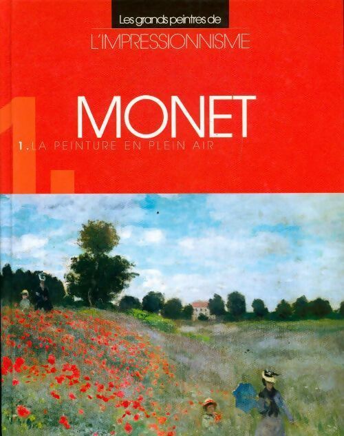 Monet Tome I : La peinture en plein air - Claudio Zambianchi - Livre