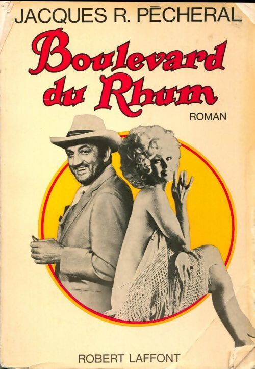 Livrenpoche : Boulevard du rhum - Jacques R. Pecheral - Livre