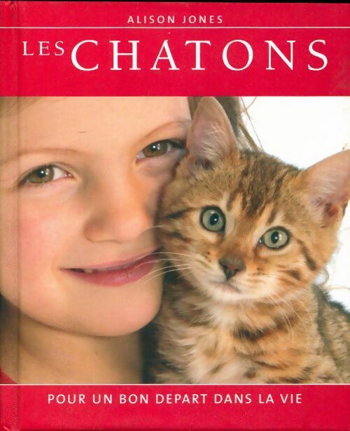Livrenpoche : Les chatons - Alison Jones - Livre