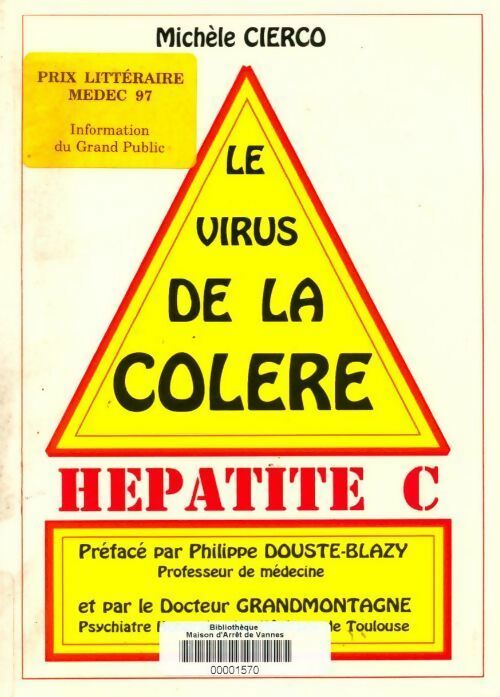 Livrenpoche : Le virus de la colère - Michèle Cierco - Livre