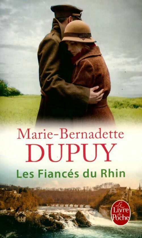 Livrenpoche : Les fiancés du Rhin - Marie-Bernadette Dupuy - Livre