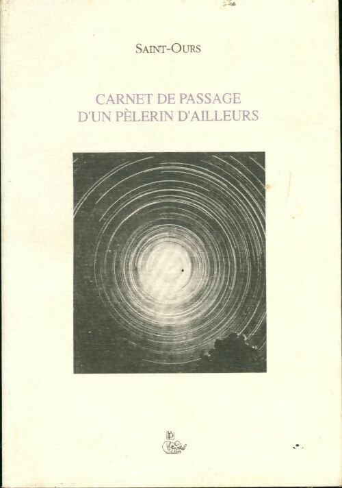 Livrenpoche : Carnet de passage d'un pèlerin d'ailleurs - Saint-Ours - Livre