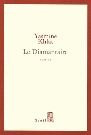 Livrenpoche : Le diamantaire - Yasmine Khlat - Livre