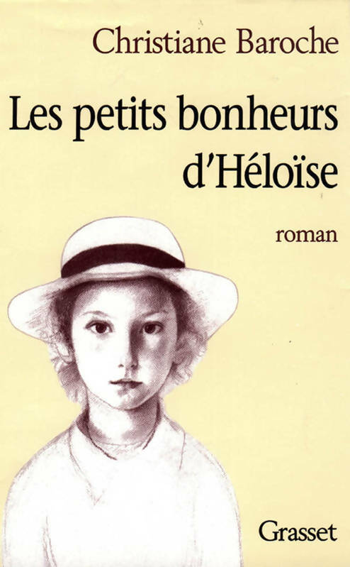 Livrenpoche : Les petits bonheurs d'Héloïse - Christiane Baroche - Livre