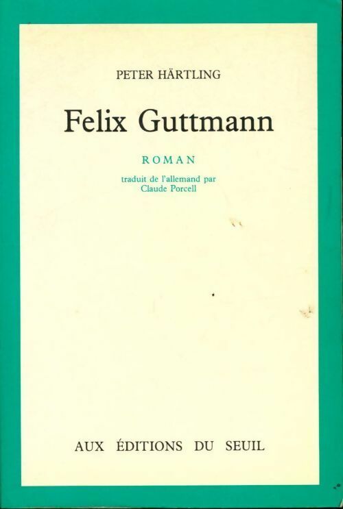 Livrenpoche : Felix Guttmann - Peter Härtling - Livre