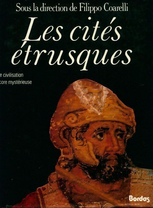 Livrenpoche : Les cités étrusques. Une civilisation encore mystérieuse - Filippo Coarelli - Livre
