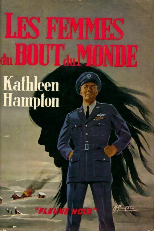 Livrenpoche : Les femmes du bout du monde - Kathleen Hampton - Livre