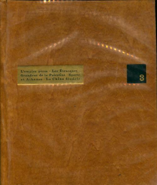 Livrenpoche : Histoire comparée des civilisations Tome III : de 1200 à 600 av j. C - Collectif - Livre