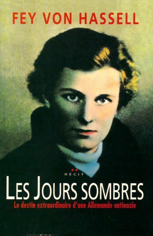 Livrenpoche : Les jours sombres - Fey Von Hassell - Livre