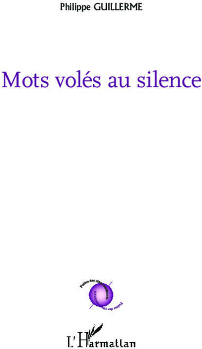 Livrenpoche : Mots volés au silence - Philippe Guillerme - Livre