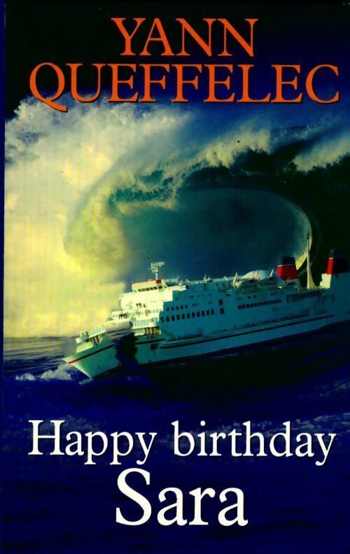 Livrenpoche : Happy Birthday Sara - Yann Queffélec - Livre