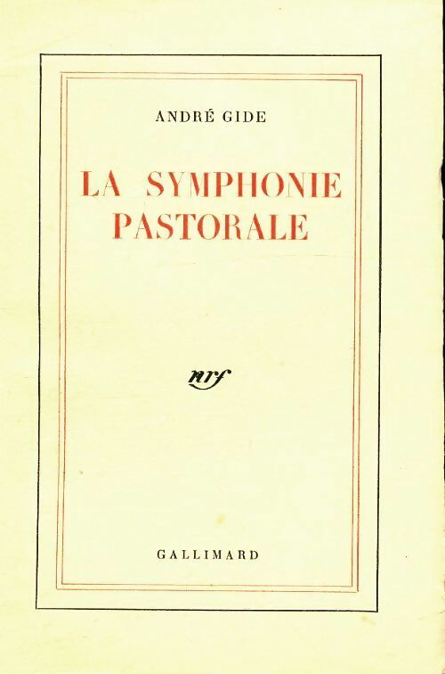 La symphonie pastorale - André Gide -  Gallimard GF - Livre