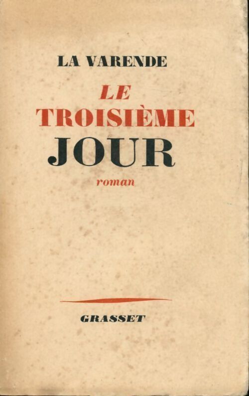 Le troisième jour - Jean De la Varende - Livre
