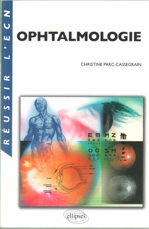 Livrenpoche : Ophtalmologie - Christine Parc-Cassegrain - Livre