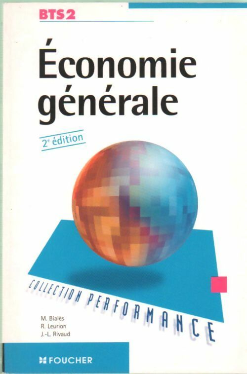 Livrenpoche : Economie générale BTS 2 - Michel Bialès - Livre
