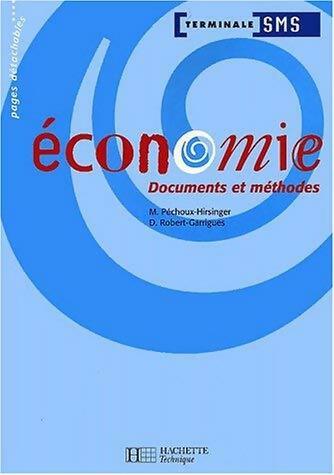 Economie terminale SMS - Collectif -  Hachette Technique GF - Livre