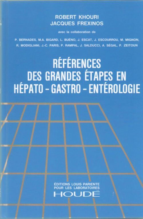 Livrenpoche : Références des grandes étapes en hépato-gastro-entérologie - Collectif - Livre