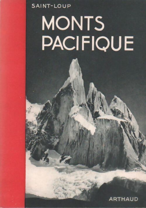 Monts pacifiques - Saint-Loup - Livre