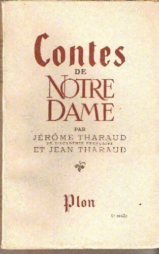 Livrenpoche : Contes de Notre-Dame - Jérôme Tharaud, Jean Tharaud - Livre