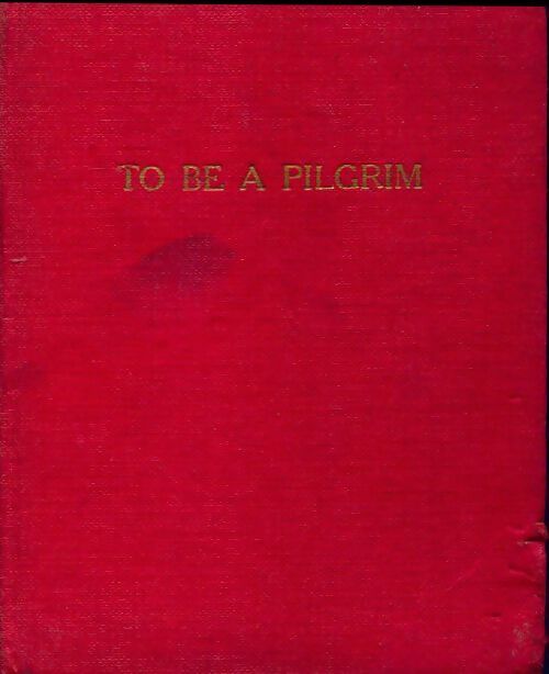 Livrenpoche : To be a pilgrim - H.A. Lawrence Rice - Livre