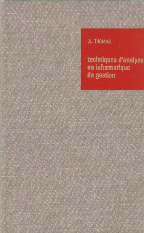 Livrenpoche : Techniques d'analyse en informatique de gestion - A. Thomas - Livre
