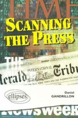 Livrenpoche : Scanning the press - Daniel Gandrillon - Livre