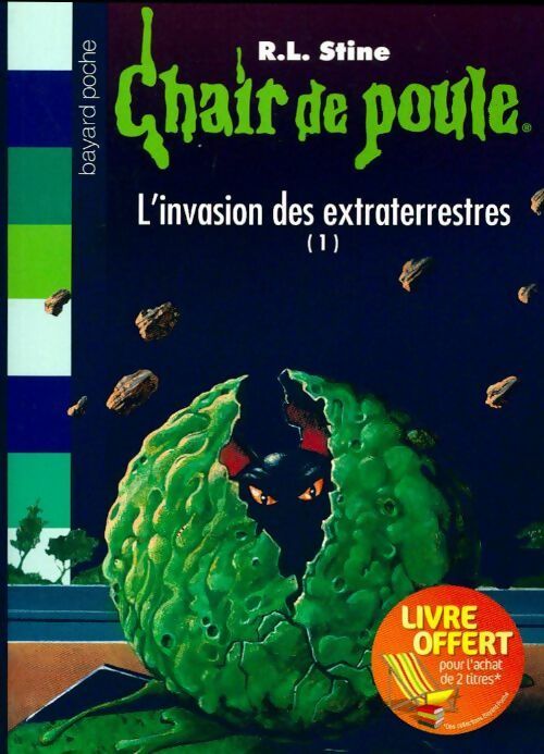Livrenpoche : L'invasion des extraterrestres Tome I - Robert Lawrence Stine - Livre