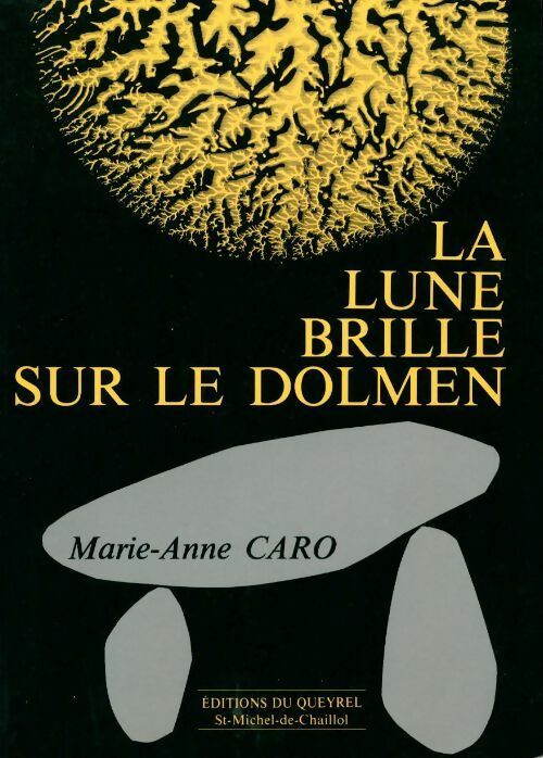 Livrenpoche : La lune brille sur le dolmen - Marie-Anne Caro - Livre