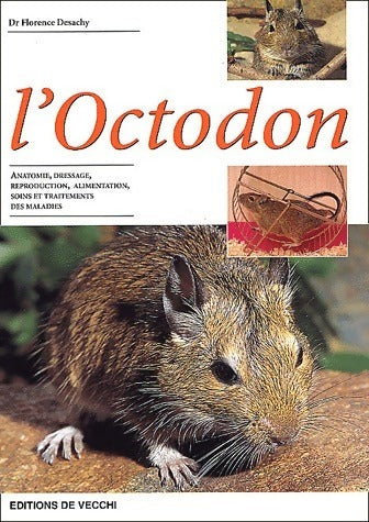 Livrenpoche : L'octodon - Florence Desachy - Livre