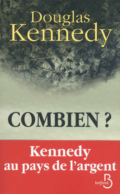Livrenpoche : Combien ? - Douglas Kennedy - Livre